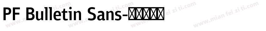 PF Bulletin Sans字体转换